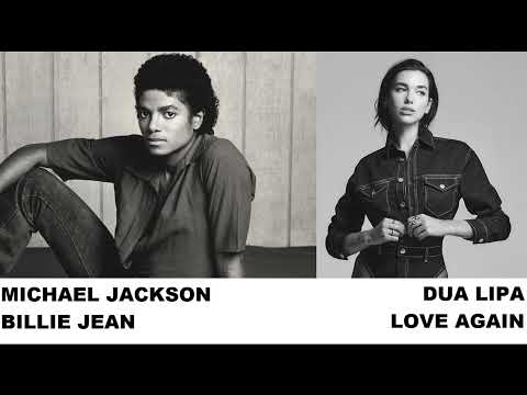 MASHUP - LOVE AGAIN x BILLIE JEAN (Dua Lipa, Michael Jackson)