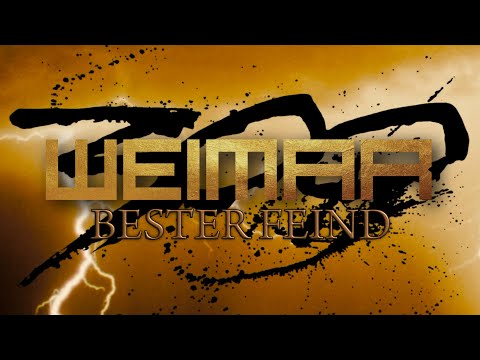 Weimar • Bester Feind (300 Version)
