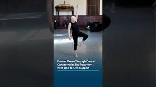 Dancer Moves Through Ductal Carcinoma in Situ Treatment With One-to-One Support