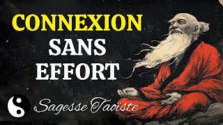 COMMENT S'ALIGNER AVEC L'UNIVERS | SAGESSE TAOÏSTE