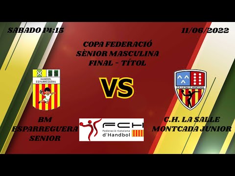 BM ESPARREGUERA SENIOR vs C.H. LA SALLE MONTCADA JUNIOR