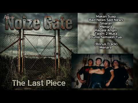 NOIZE GATE - The Last Piece