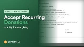 Accept Recurring Donations in Charitable (Monthly & Annual Giving)