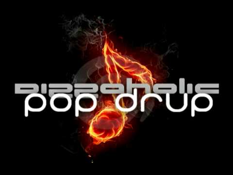 Dizzaholic - Pop Drup