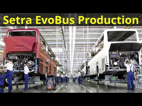 Mercedes Setra EvoBus Production Mercedes Setra EvoBus Production