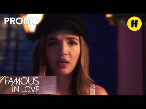 Famous in Love 2.04 (Preview)