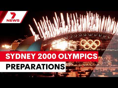 Preparations for the Sydney 2000 Olympics | 7NEWS