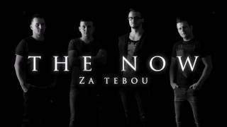 Video The NOW - Za tebou