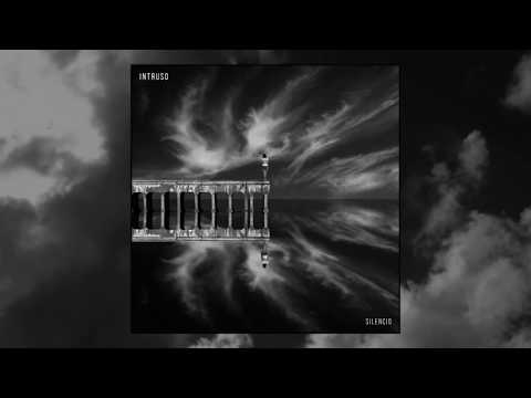 INTRUSO - Silencio (2017) (Full Album)