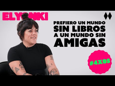 #4x05 | Flavita Banana: "Prefiero un mundo sin libros a un mundo sin amigas"
