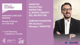 Youtube: Monster Recruiting Marketing - Il nuovo concept del Recruiting | Skills Journey | Monster