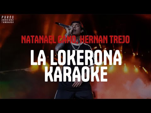 Natanael Cano, Hernan Trejo - La Lokerona