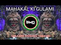 Mahakal Ki Gulami Tabla King Bhusawal Tasha Mix Dj Sameer Smd Amravati