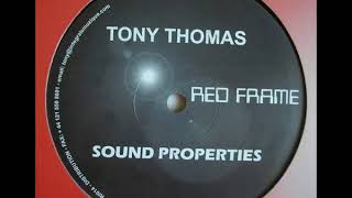 Tony Thomas - Sound Properties – Untitled [A2]