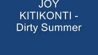 JOY KITIKONTI - Dirty Summer