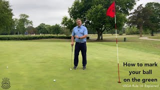 How to mark your ball on the green - USGA Rule 14 Explained