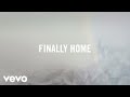 Finally Home
