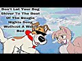 Don T Let Your Dog Shiver To The Beat Of The Boogie Nights Disney Dog Style
