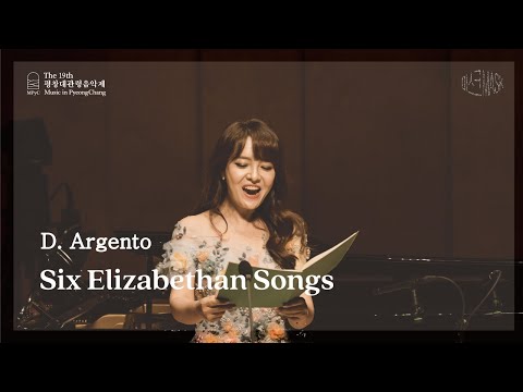 [The 19th MPyC] D. ARGENTO - Six  Elizabethan Songs