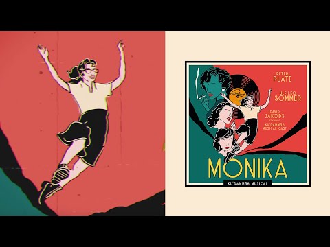 Ku'damm 56 - Das Musical - Monika - Peter Plate & Ulf Leo Sommer & Joshua Lange feat. David Jakobs