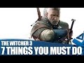 The Witcher 3 Gameplay: 7 Things You Must Do ...