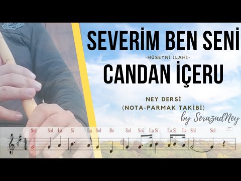 Ney Dersi 12.1-Severim Ben Seni Candan Ä°Ã§eru | HÃ¼seyni Ä°lahi ...