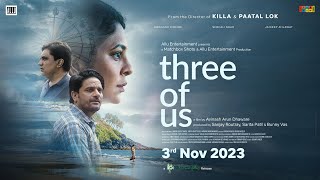 THREE OF US TEASER