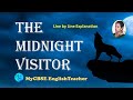 The Midnight Visitor Line By Line Explanation Class 10