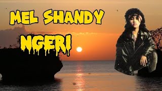 Download lagu MEL SHANDY_Ngeri_ (Lirik-Musik)_ Ayunk SFchannel mp3