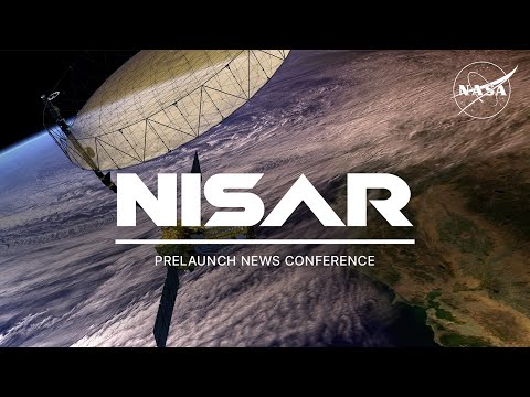 NISAR: Prelaunch News Conference