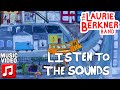 "Listen To The Sounds" by The Laurie Berkner Band | Best Kids Songs | Let's Go! Album | Meditation