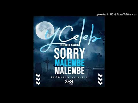Y Celeb 408 Empire ft. Xaven – Sorry Malembe Malembe