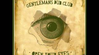 Gentlemans Dub Club - Tough at the Top (feat. P Money)