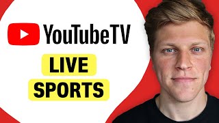 How to Watch Live Sports on YouTube TV