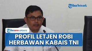 Rekam Jejak Mentereng Letjen Robi Herbawan, Ajudan Prabowo Ahli Intelijen yang Kini Jadi Kabais TNI