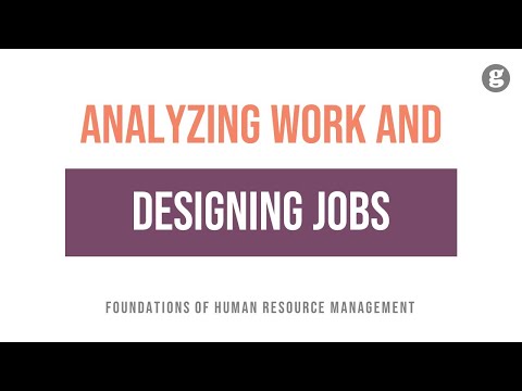 Analyzing Work and Designing Jobs