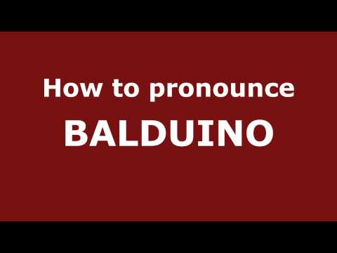 How to Pronounce BALDUINO in Spanish - PronounceNames.com