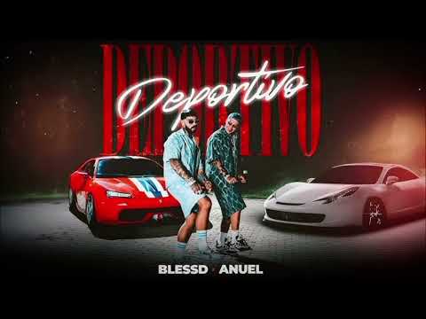DEPORTIVO -Blessd X Anuel AA (Audio Oficial)