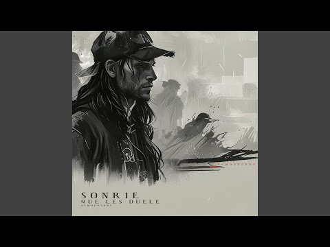 Sonrie, Que les Duele