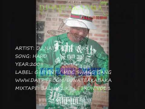 DJ NATE A.K.A BAKA  - "HARD" (2009)