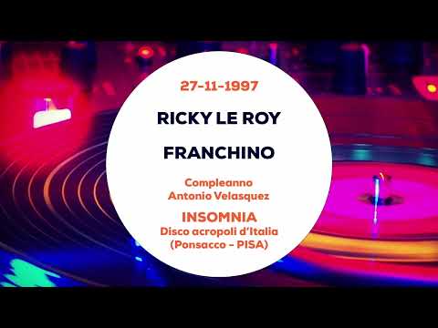 Ricky Le Roy e Franchino - Insomnia (Pisa) 27 Novembre 1997