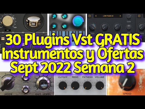 30 Mejores Nuevos Plugins VST GRATIS, Instrumentos Vst, Samples y Ofertas - SEPTIEMBRE 2022 Semana 2