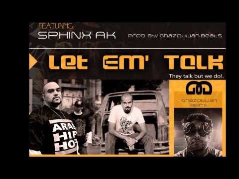 Let 'Em Talk - Abdude ft. Sphinx AK (Ghazoulian Beats)