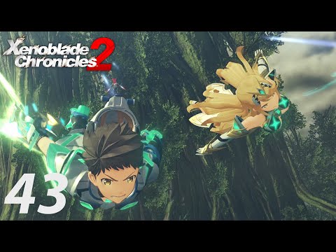 Xenoblade Chronicles 2 - Part 43 (Nintendo Switch Gameplay)