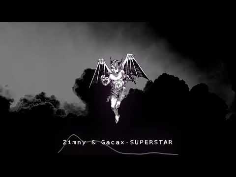 Zimny & Gacax - SUPERSTAR