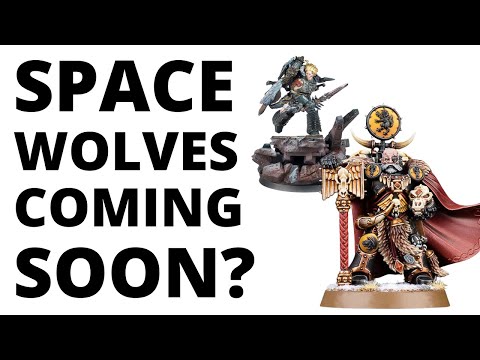 Space Wolves Reveals COMING SOON? Will we Get Russ? One Big Teaser I'd Missed!