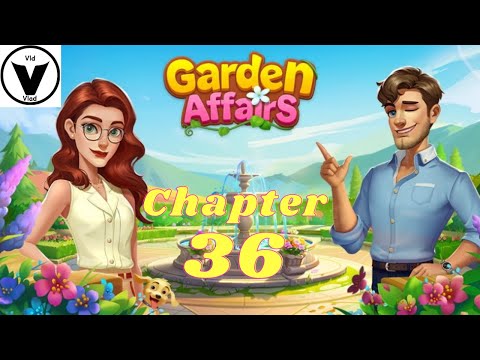 Garden Affairs Story Complete - Chapter 36