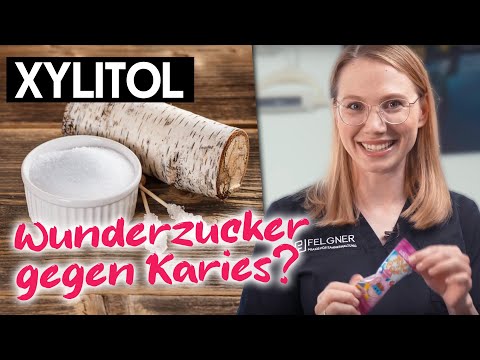 Xylitol - Der Zucker, der Karies vorbeugt! Ein neues Wundermittel?