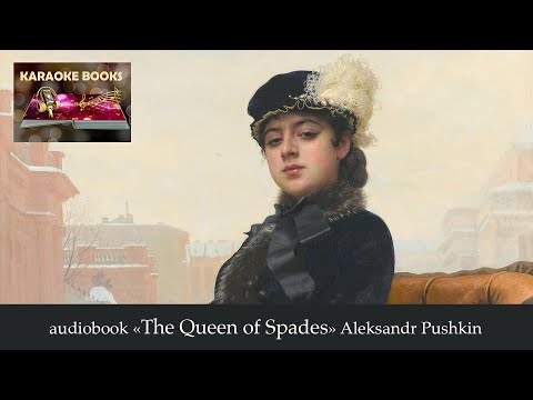 The Queen of Spades. Aleksandr Pushkin. Audiobook. Subtitled.