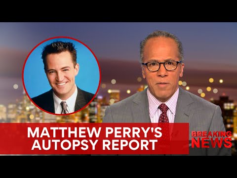 New Autopsy Reveals Matthew Perry’s Cause of Death